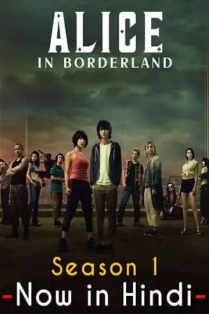 Alice in borderland 2020 - vegamovies, VegaMoviesv.com