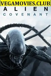 Aliencovenant9 - vegamovies, VegaMoviesv.com
