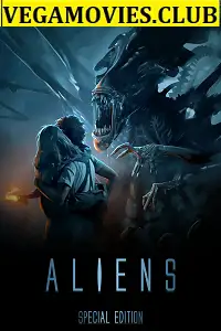 Aliens 1986 - vegamovies, VegaMoviesv.com
