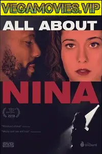 All about nina 2018s - vegamovies, VegaMoviesv.com