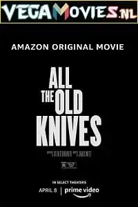 All the old knives 2022 posters - vegamovies, VegaMoviesv.com