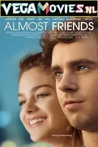 Almost friends 2016 - vegamovies, VegaMoviesv.com