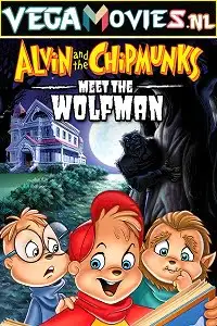 Alvin and the chipmunks meet the wolfman 2000 - vegamovies, VegaMoviesv.com