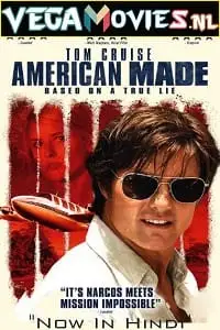 American made - vegamovies, VegaMoviesv.com