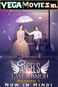 Angels last mission love - vegamovies, VegaMoviesv.com