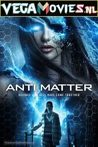 Anti matter 2016 1 - vegamovies, VegaMoviesv.com