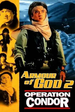 Armour of god 2 operation condor - vegamovies, VegaMoviesv.com