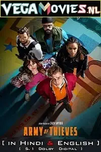 Army of thieves - vegamovies, VegaMoviesv.com