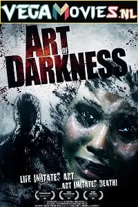Art of darkness - vegamovies, VegaMoviesv.com
