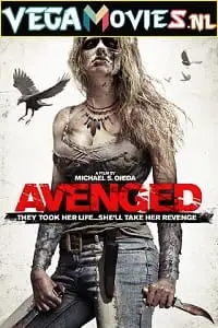 Avenged 2013 - vegamovies, VegaMoviesv.com