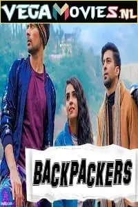 Backpackers 2019 hindi poster - vegamovies, VegaMoviesv.com