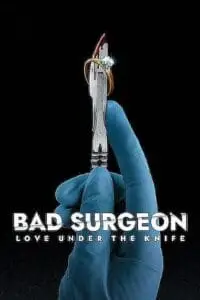 Bad surgeon - vegamovies, VegaMoviesv.com