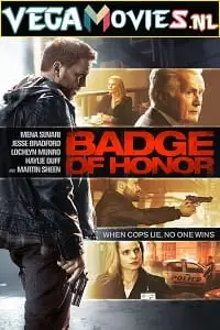 Badge of honor 2015 - vegamovies, VegaMoviesv.com