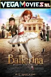 Ballerina 2016 hindi dubbed - vegamovies, VegaMoviesv.com
