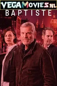 Baptiste - vegamovies, VegaMoviesv.com