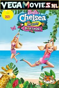 Barbie chelsea the lost birthday 2021 - vegamovies, VegaMoviesv.com