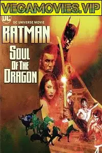 Batman soul of the dragon 2021 - vegamovies, VegaMoviesv.com