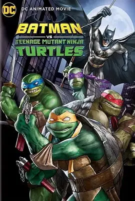 Batman vs teenage mutant ninja turtles - vegamovies, VegaMoviesv.com