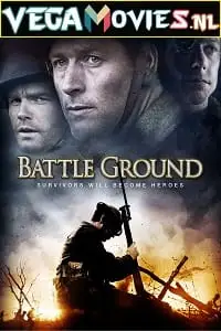 Battle ground 2013 - vegamovies, VegaMoviesv.com