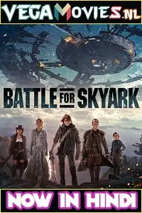 Battle for skyark 2017 - vegamovies, VegaMoviesv.com