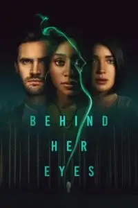 Behind her eyes - vegamovies, VegaMoviesv.com