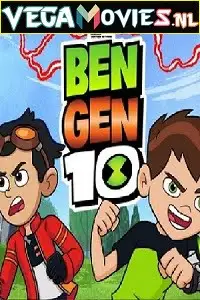 Ben gen 10 - vegamovies, VegaMoviesv.com