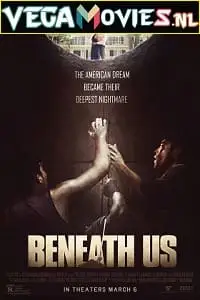 Beneath us 2019 - vegamovies, VegaMoviesv.com