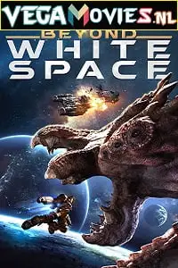 Beyond white space 2018 poster in hindi - vegamovies, VegaMoviesv.com