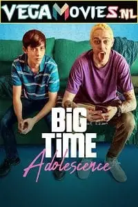 Big time adolescence 2019 - vegamovies, VegaMoviesv.com