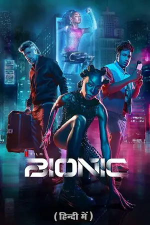 Bionic 2024 hindi vegamovies - vegamovies, VegaMoviesv.com