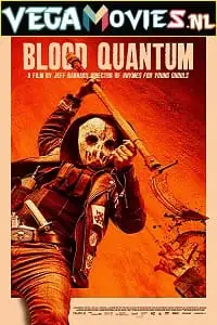 Blood quantum 2018 poster - vegamovies, VegaMoviesv.com