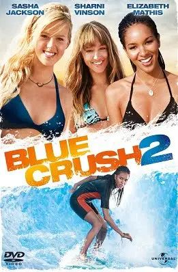 Blue crush 2 2011 - vegamovies, VegaMoviesv.com