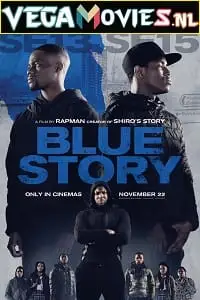 Blue story - vegamovies, VegaMoviesv.com