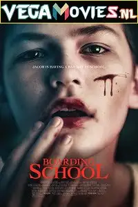 Boarding school 2018 - vegamovies, VegaMoviesv.com