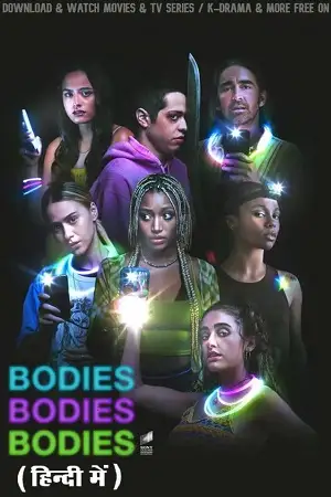 Bodies bodies bodies hindi dubbed - vegamovies, VegaMoviesv.com