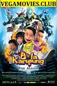 Bola kampung the movie 2013 - vegamovies, VegaMoviesv.com