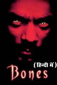 Bones 2001 hindi poster - vegamovies, VegaMoviesv.com