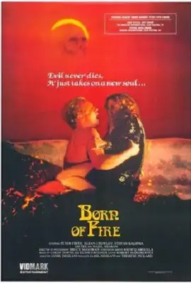 Born of fire 1987 - vegamovies, VegaMoviesv.com