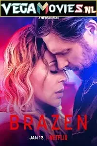 Brazen - vegamovies, VegaMoviesv.com
