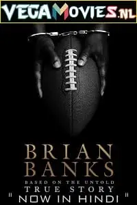 Brian banks hindi org - vegamovies, VegaMoviesv.com