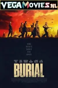 Burial 2022 - vegamovies, VegaMoviesv.com