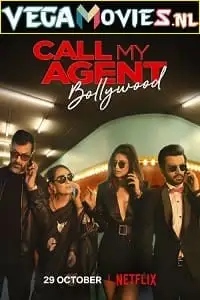 Call my agent bollywood seres - vegamovies, VegaMoviesv.com