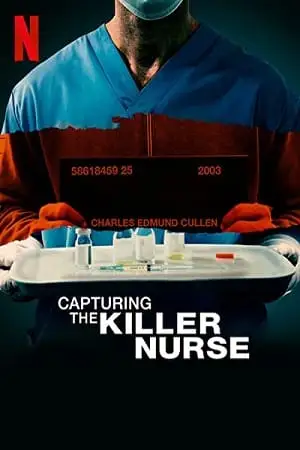 Capturing the killer nurse - vegamovies, VegaMoviesv.com