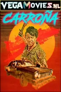 Carrona 2019 - vegamovies, VegaMoviesv.com