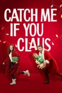 Catch me if you claus 2203 - vegamovies, VegaMoviesv.com