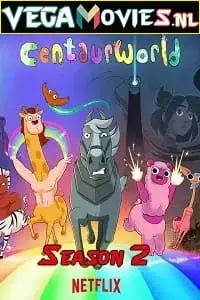Centaurworld 1 - vegamovies, VegaMoviesv.com