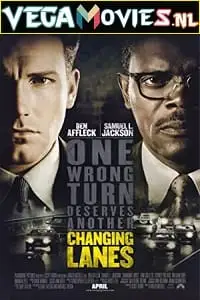 Changing lanes hindi - vegamovies, VegaMoviesv.com