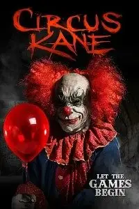 Circus kane - vegamovies, VegaMoviesv.com