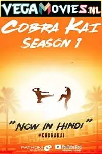Cobra kai 1 hindi - vegamovies, VegaMoviesv.com