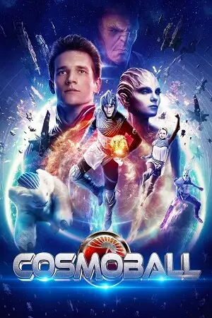 Cosmoball hindi dubbed - vegamovies, VegaMoviesv.com